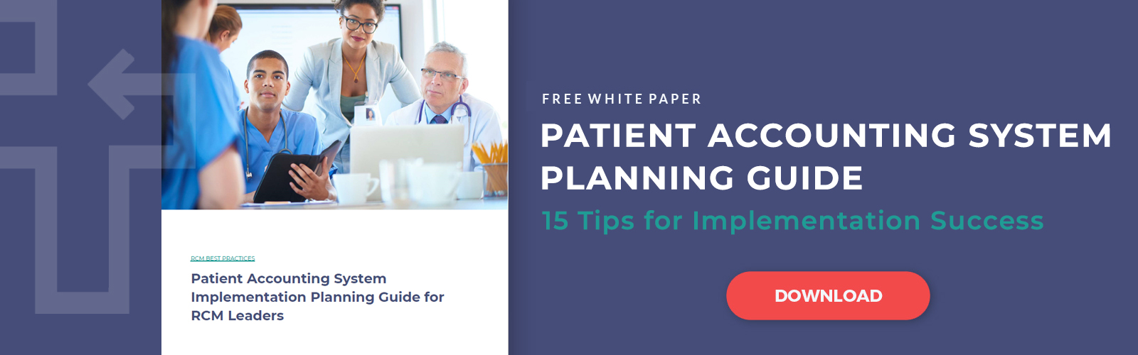 15 Tips for RCM Leaders Implementing a New Patient Accounting System
